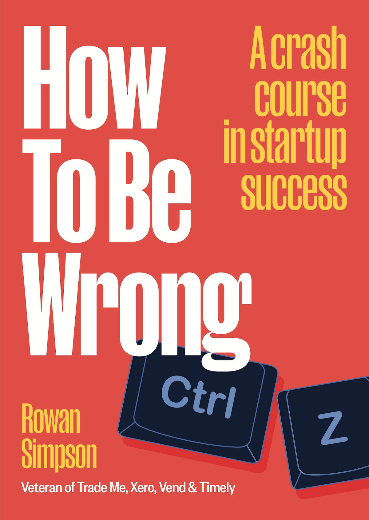 How to be Wrong, by Rowan Simpson